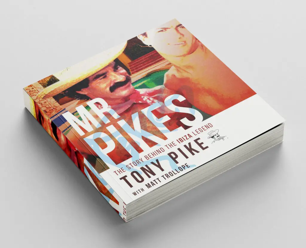 Mr Pikes: The Story Behind the Ibiza Legend